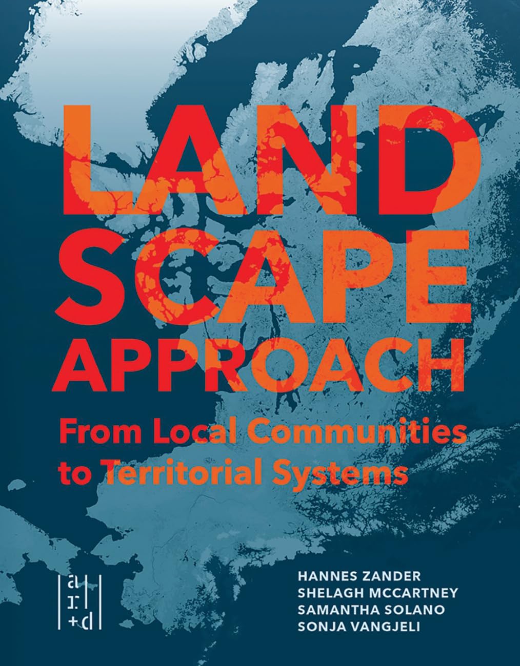A Landscape Approach: From Local Communities to Territorial Systems Mathematics