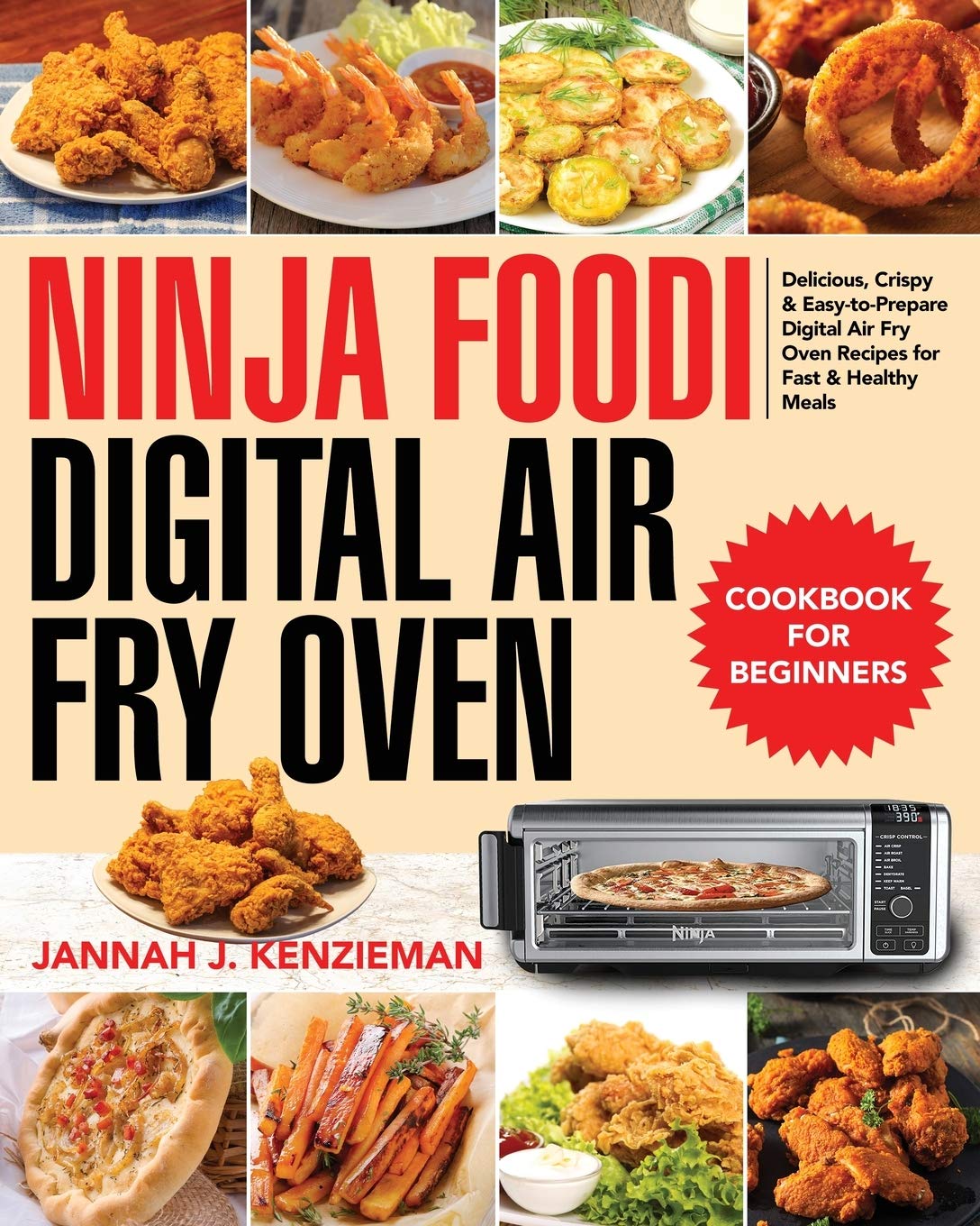 Ninja Foodi Digital Air Fry Oven Cookbook for Beginners: Delicious, Crispy & Easy-to-Prepare Digital Air Fry Oven Recipes for Fast & Healthy Meals Leisure, Home & Garden