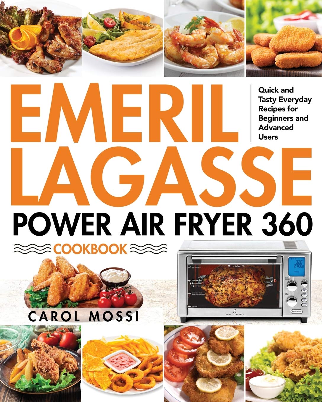 Emeril Lagasse Power Air Fryer 360 Cookbook Leisure, Home & Garden
