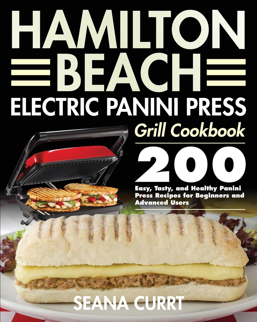 Hamilton Beach Electric Panini Press Grill Cookbook Leisure, Home & Garden