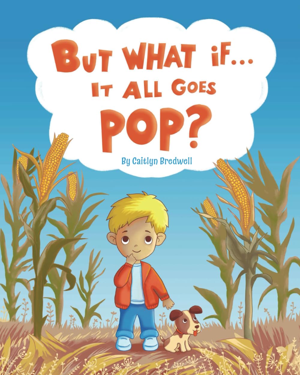 But What if It All Goes Pop? Novels & Short Stories