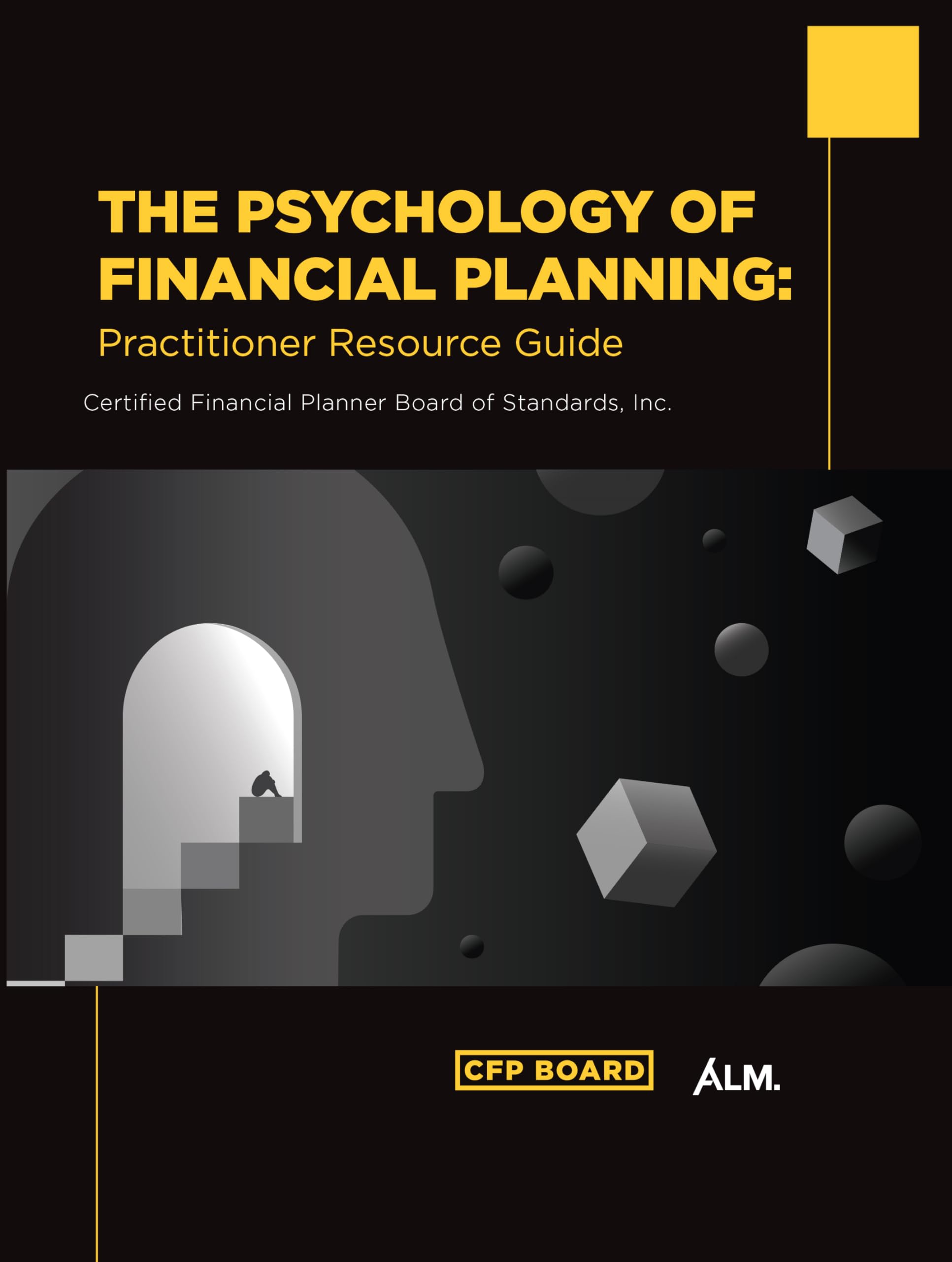 The Psychology of Financial Planning: Practitioner Resource Guide Law