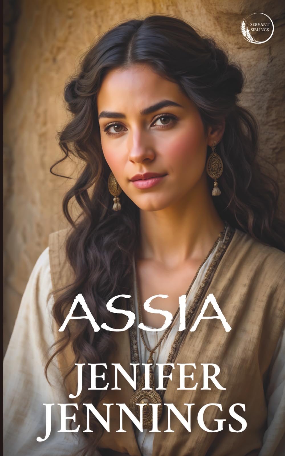 Assia: Captivating 1st Century Biblical Novel (Servant Siblings, Band 3) Historical Fiction