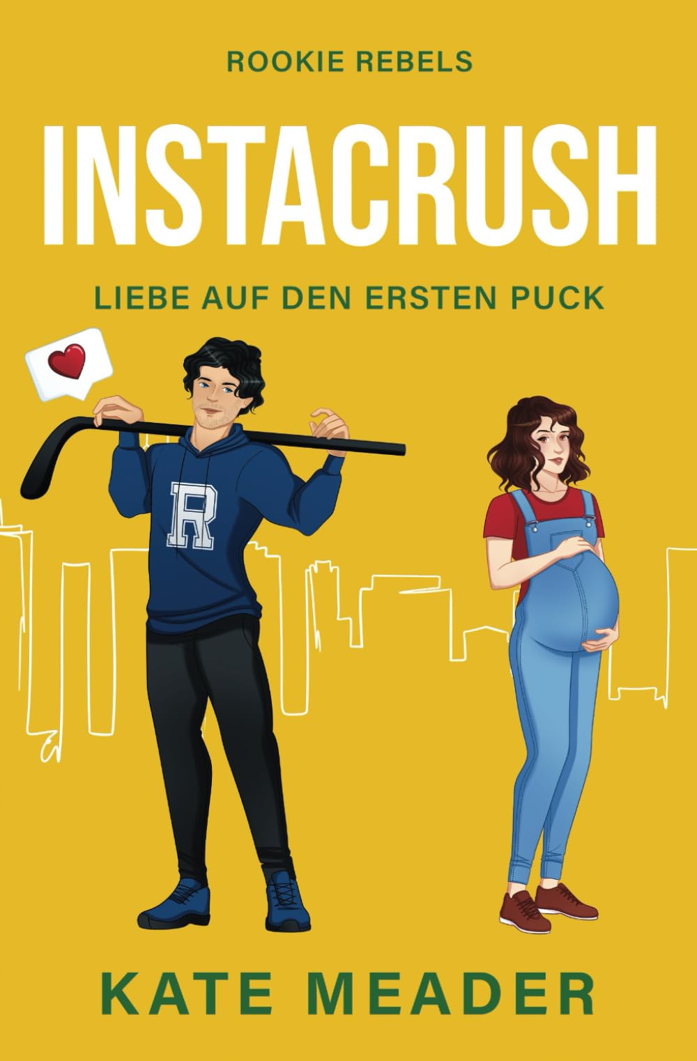 Instacrush: Liebe auf den ersten Puck | Ein überraschender Eishockey-Sport-Liebesroman (Rookie Rebels, Band 2) New Adult
