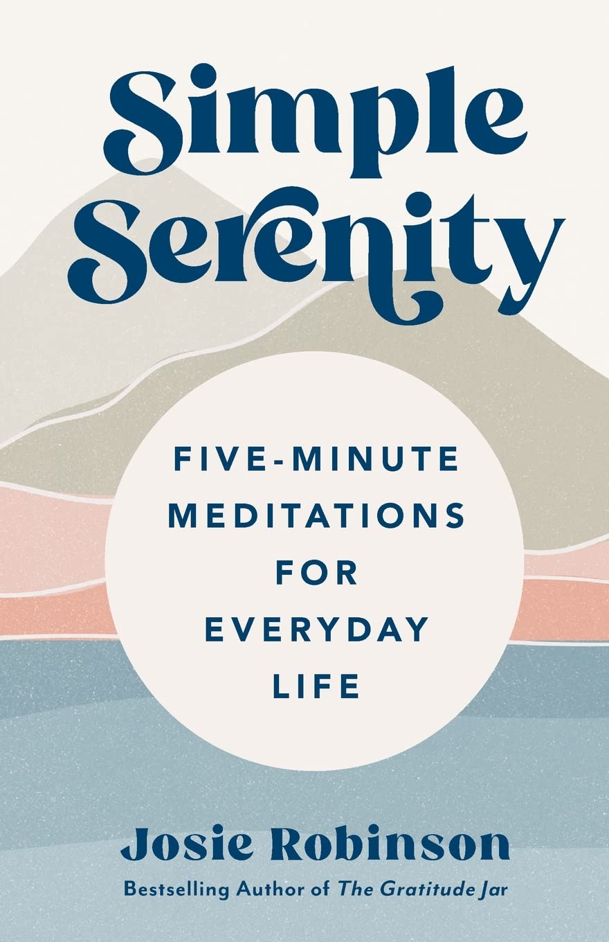 Simple Serenity: Five-Minute Meditations for Everyday LIfe Lifestyle