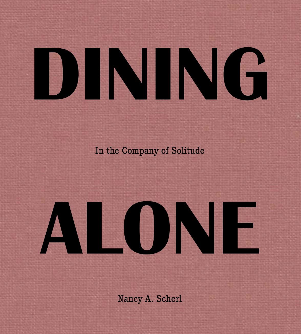 Dining Alone: In the Company of Solitude Travel