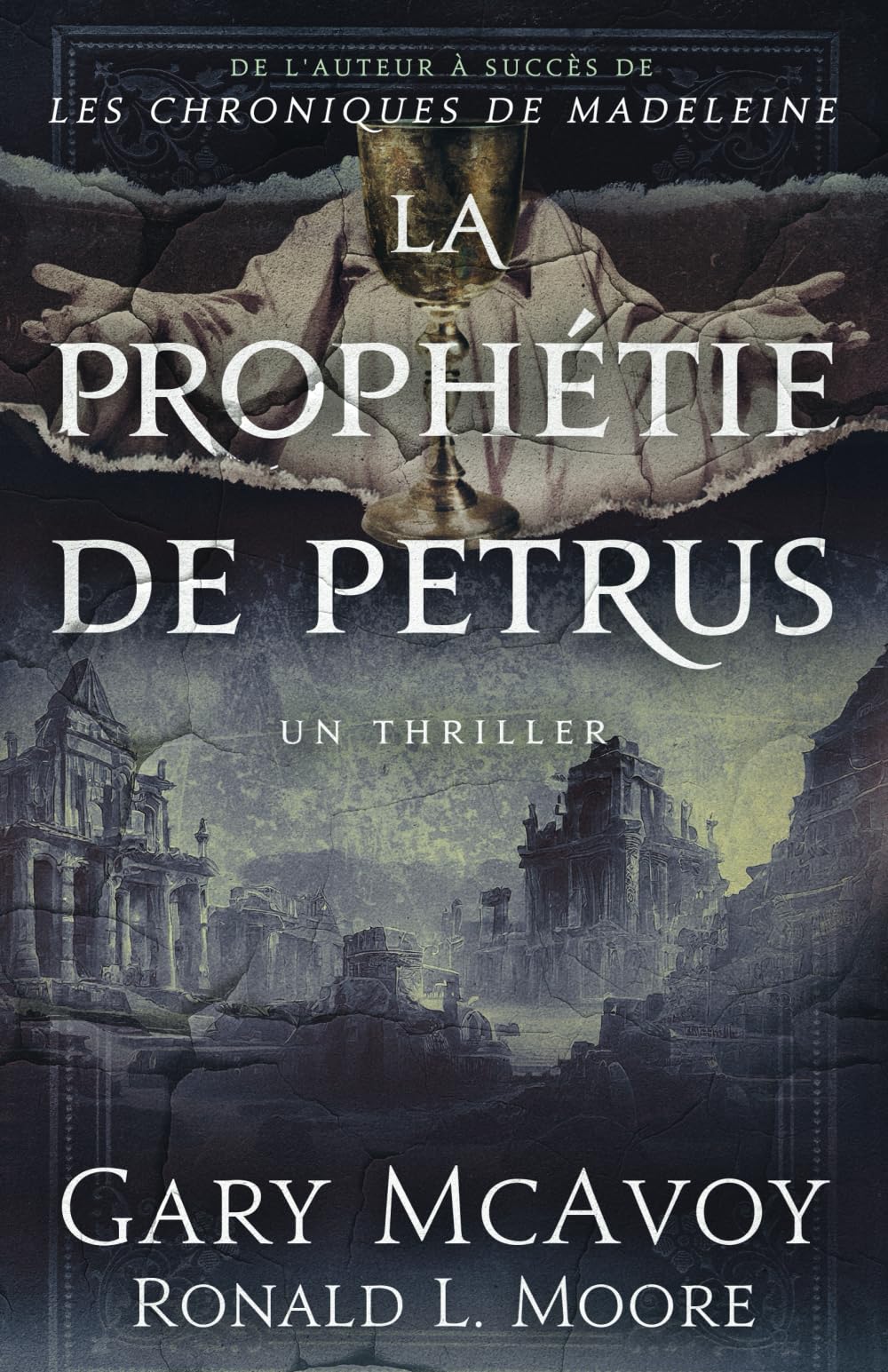 La prophétie de Petrus (Les Archives secrètes du Vatican, Band 3) Historical Fiction
