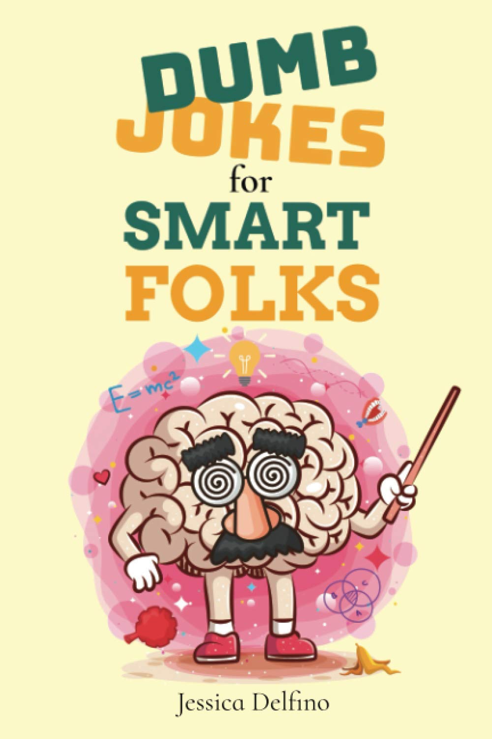 Dumb Jokes for Smart Folks Poetry