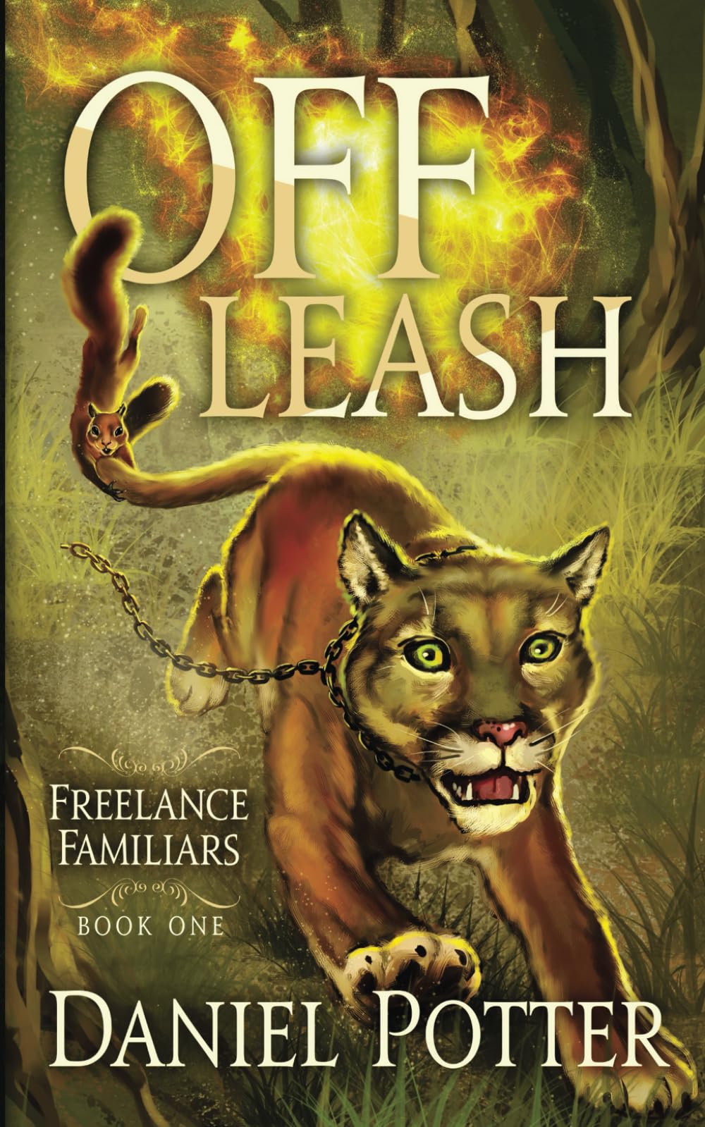 Off Leash (Freelance Familiars, Band 1) Urban Fantasy