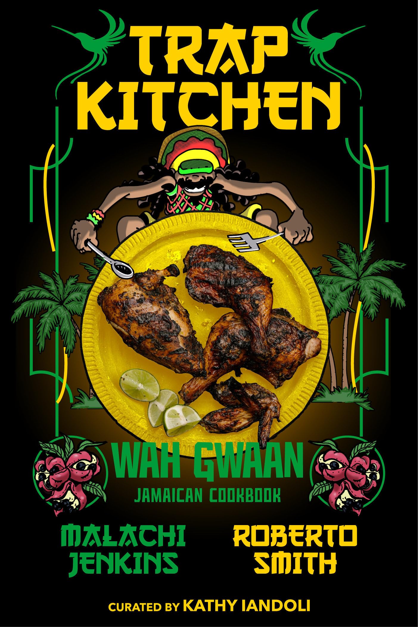 Trap Kitchen: Wah Gwaan: Jamaican Cookbook Leisure, Home & Garden