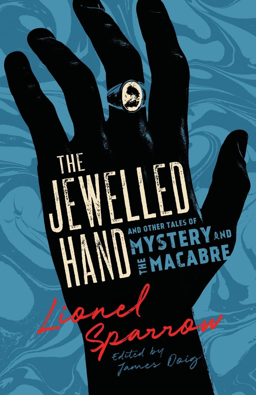 The Jewelled Hand and Other Tales of Mystery and the Macabre LGBTQ+