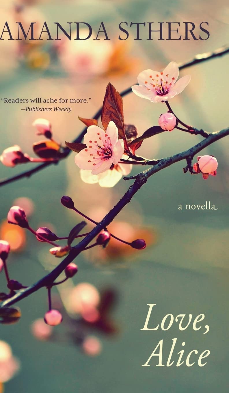 Love, Alice: a novella Historical Fiction