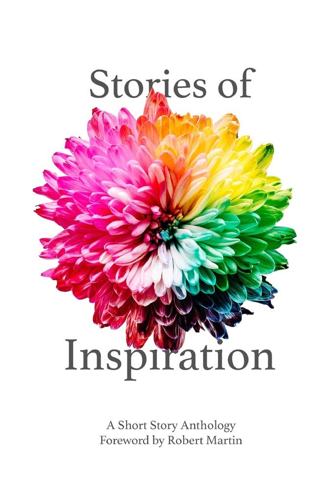 Stories of Inspiration: A Short Story Anthology Contemporary literature