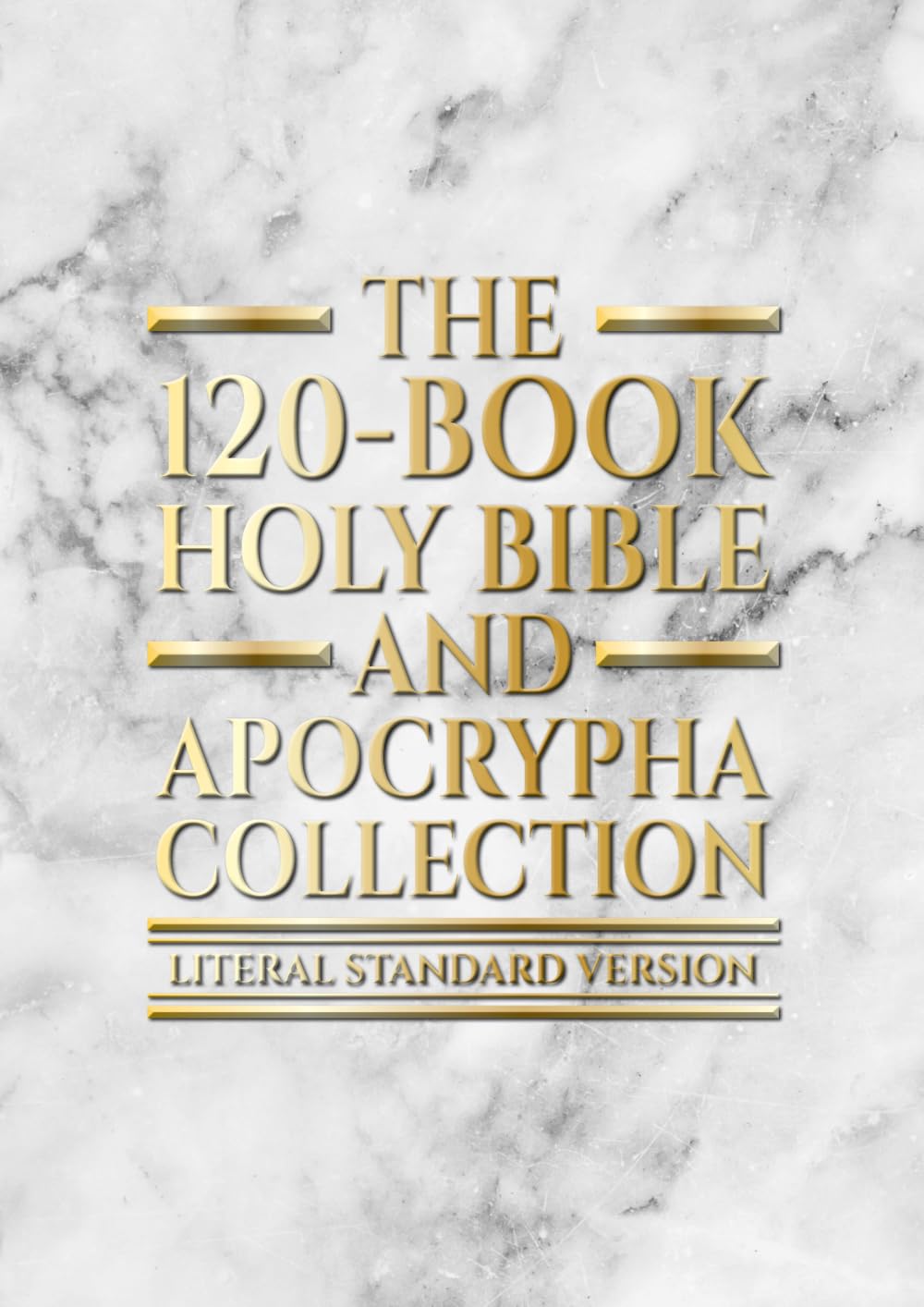 The 120-Book Holy Bible and Apocrypha Collection: Literal Standard Version (LSV) Social Sciences
