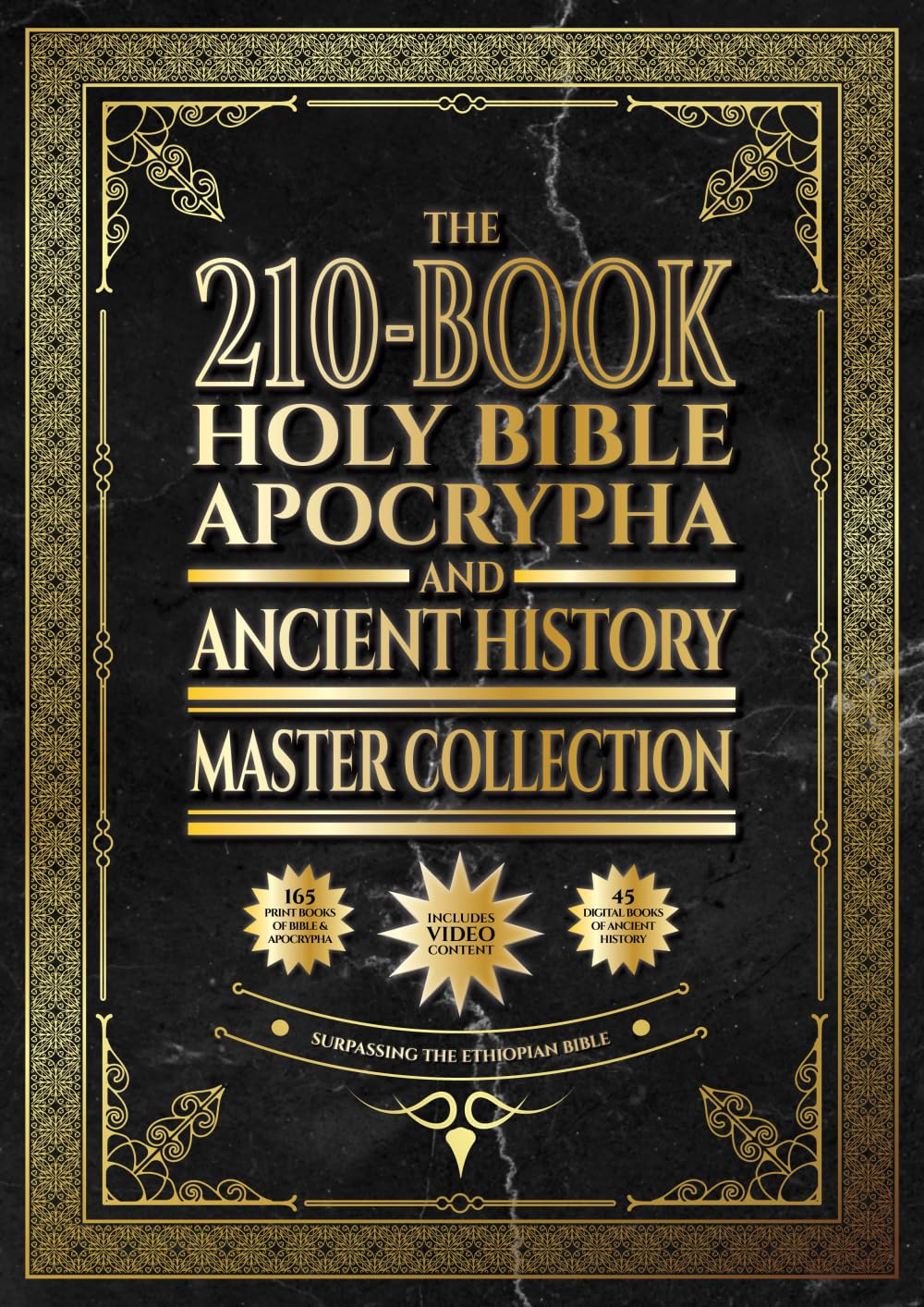 The 210-Book Holy Bible, Apocrypha, and Ancient History Master Collection: Surpassing the Ethiopian Bible Philosophy