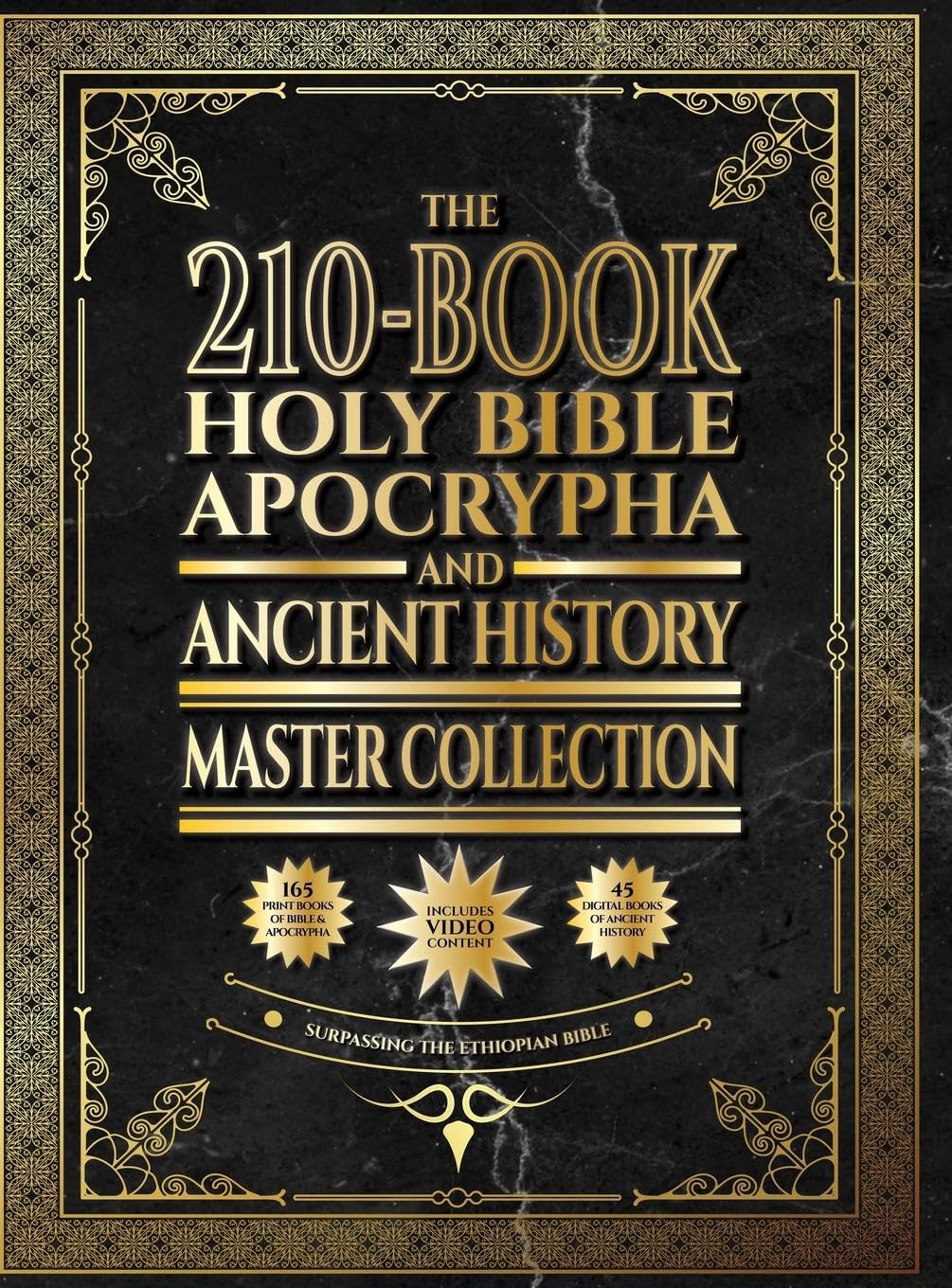 The 210-Book Holy Bible, Apocrypha, and Ancient History Master Collection: Surpassing the Ethiopian Bible Religion & Esotericism