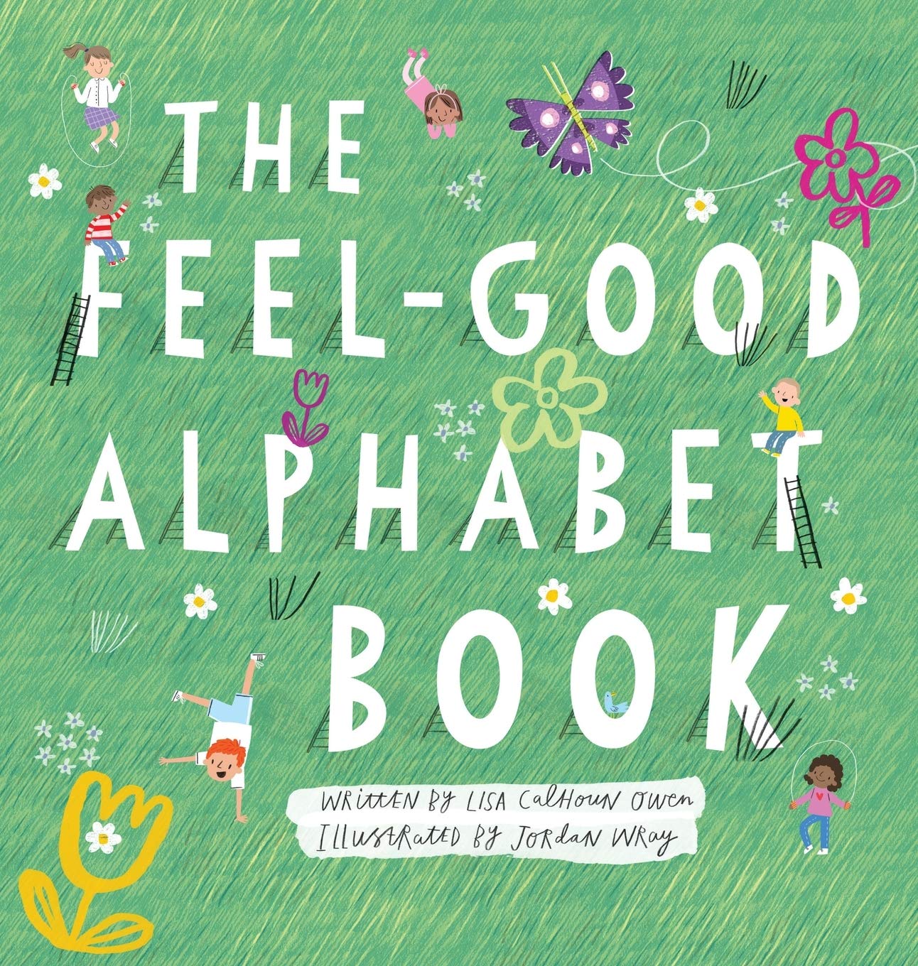 The Feel-Good Alphabet Book Non-fiction