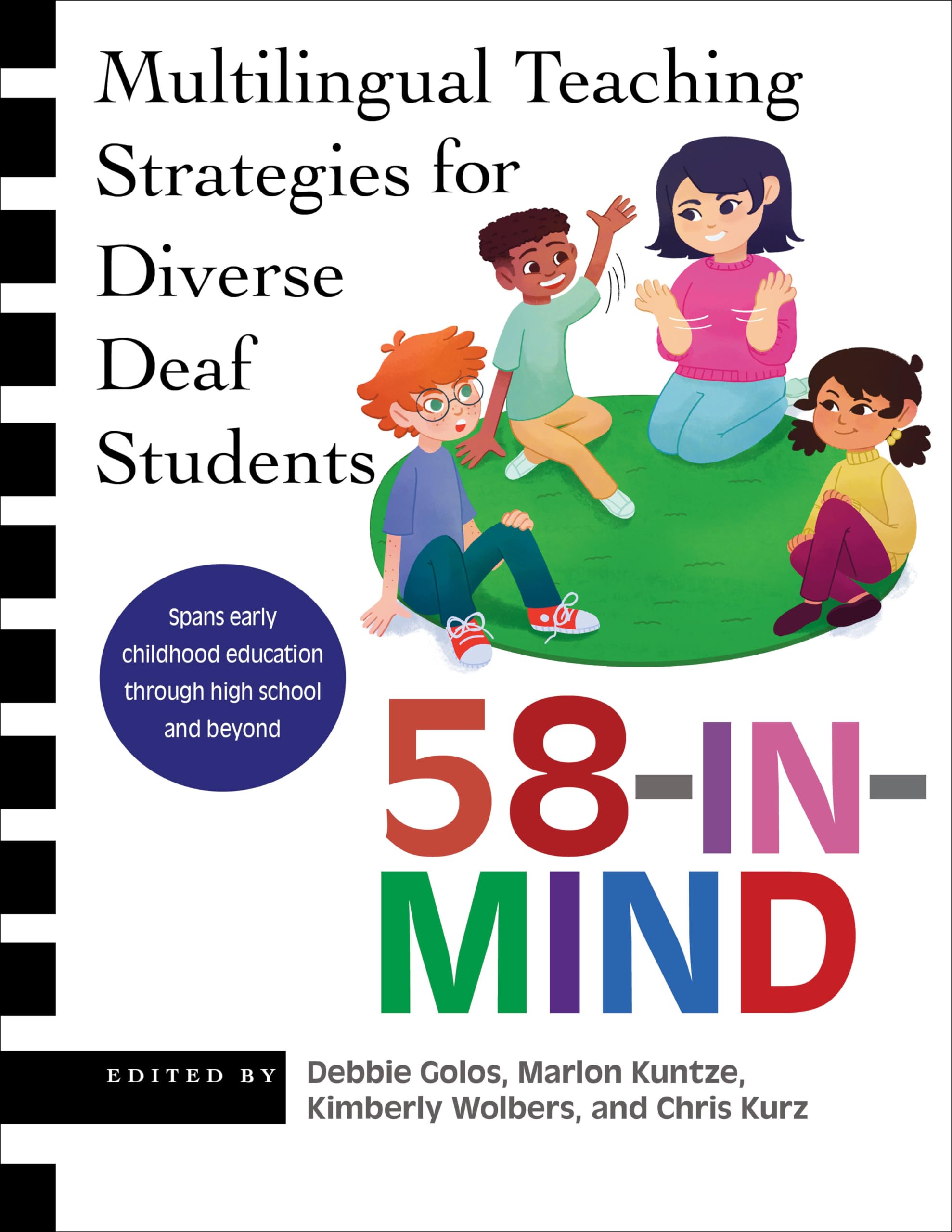 58-In-Mind: Multilingual Teaching Strategies for Diverse Deaf Students Education & Training