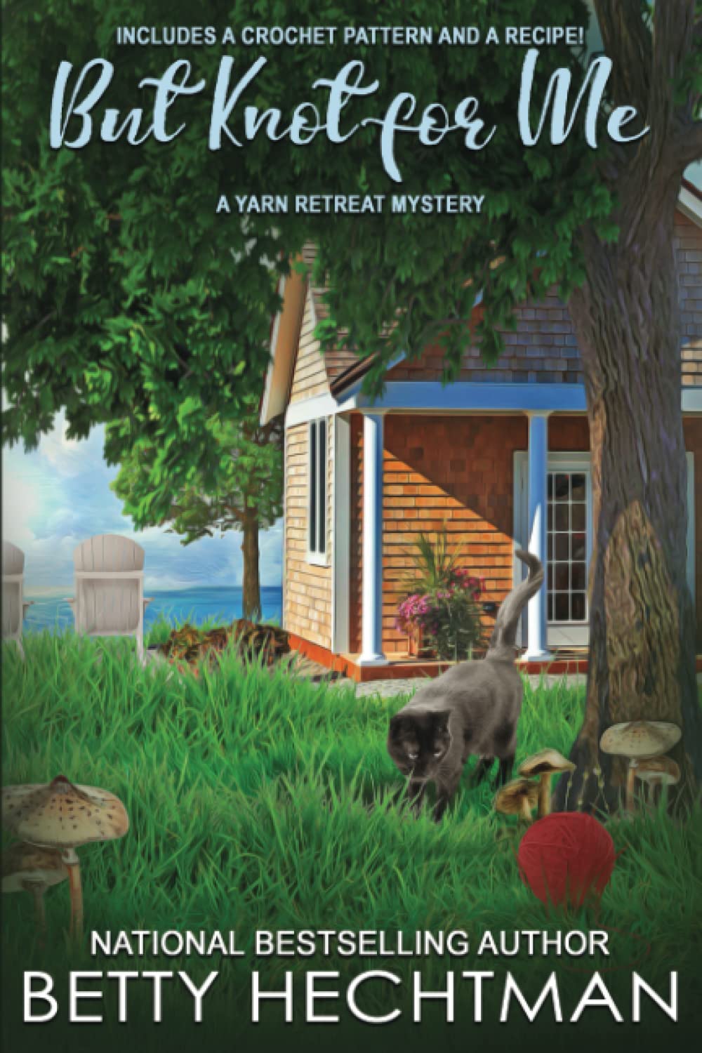 But Knot for Me: A Yarn Retreat Mystery #8 Cosy Mystery & Humour