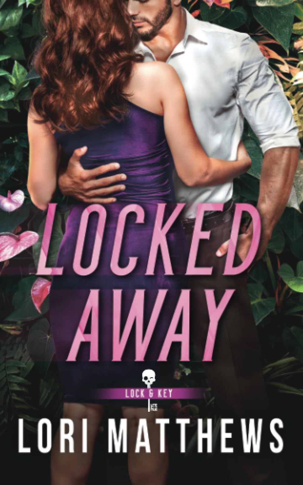 Locked Away: A Secret Society, Enemies to Lovers, Romantic Thriller (The Lock and Key Society, Band 1) Action & Adventure