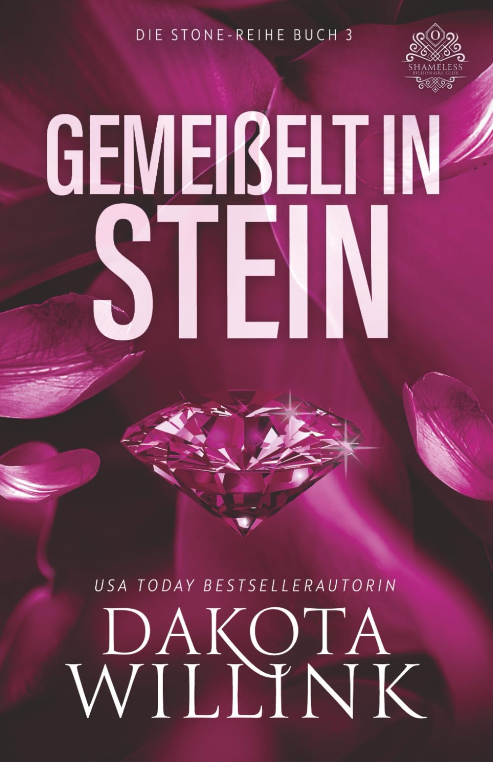 Gemeißelt in Stein (Die Stone-Reihe, Band 3) Contemporary Romance
