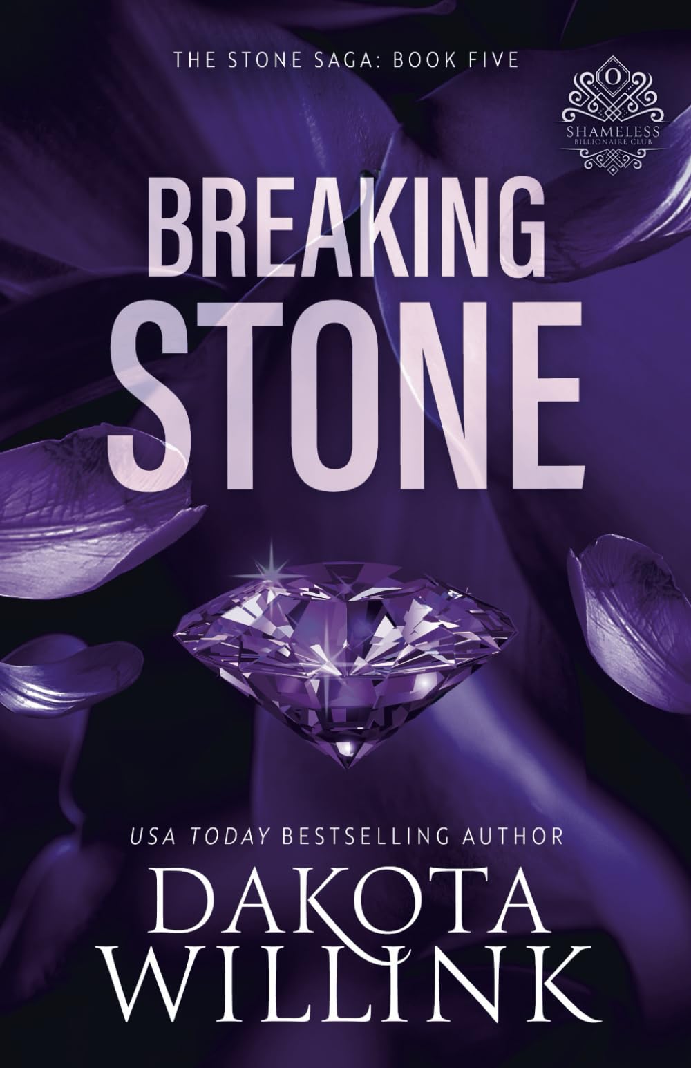 Breaking Stone (The Stone Saga, Band 5) Romantic Thrillers