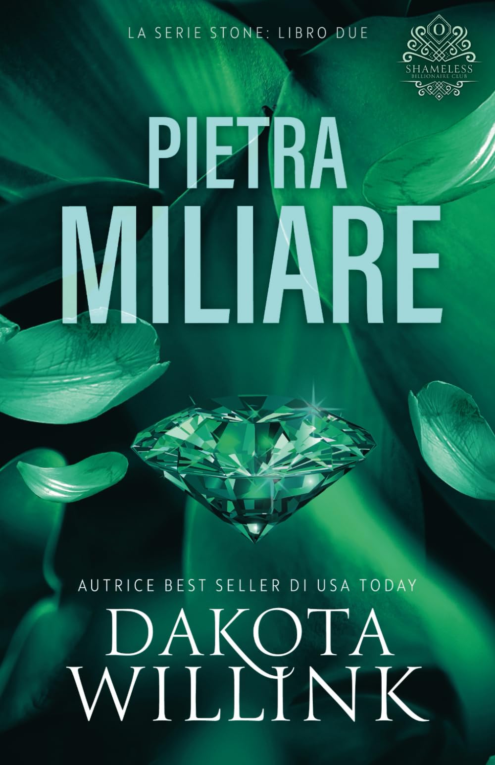 Pietra Miliare (La Serie Stone, Band 2) Romantic Thrillers