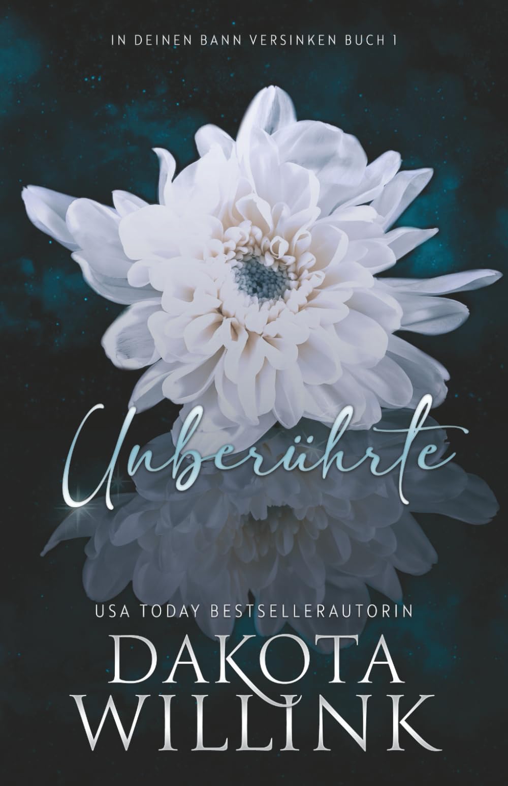 Die Unberührte (In Deinen Bann Versinken, Band 1) New Adult