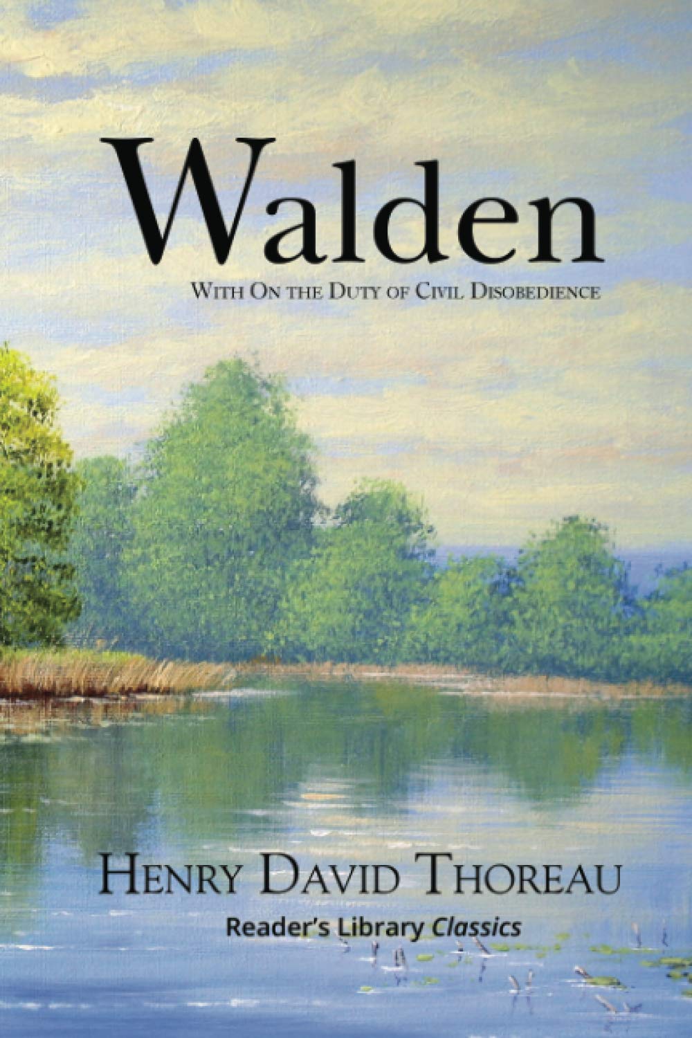 Walden with On the Duty of Civil Disobedience (Reader's Library Classics) book