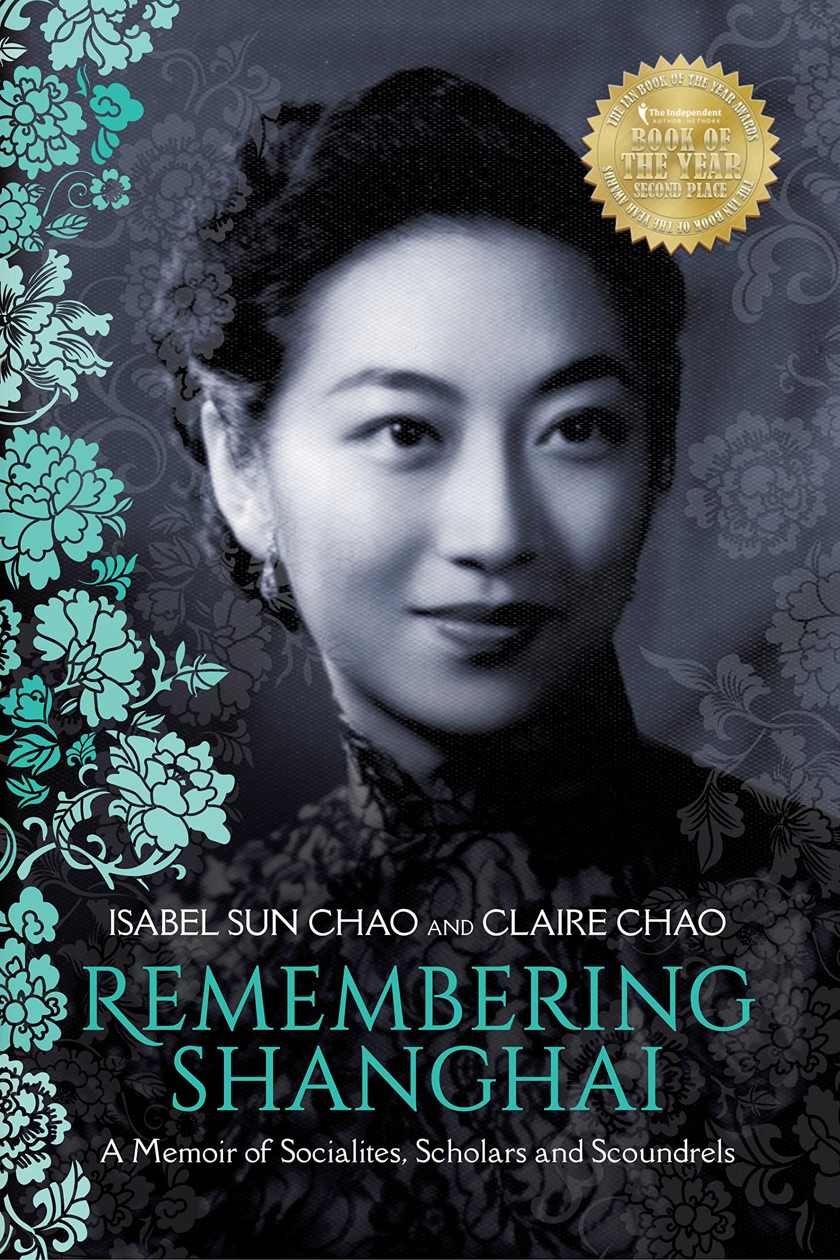 Remembering Shanghai: A Memoir of Socialites, Scholars and Scoundrels Art & Literature