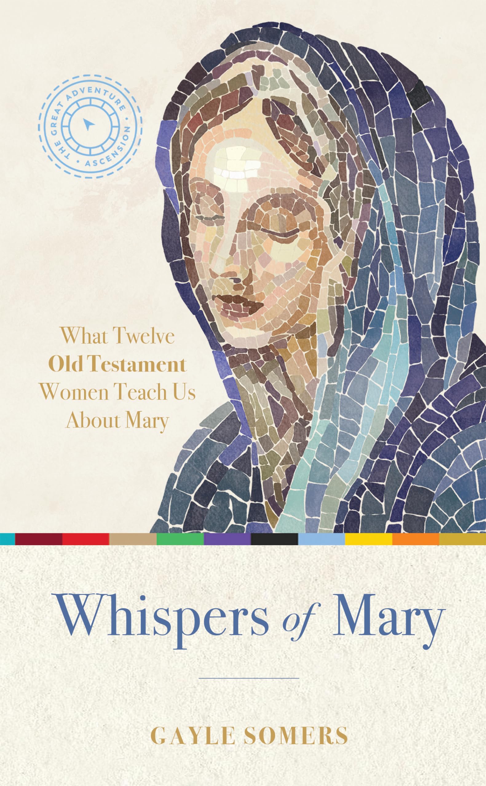 Whispers of Mary: What 12 Old Testament Women Teach Us about Mary Books