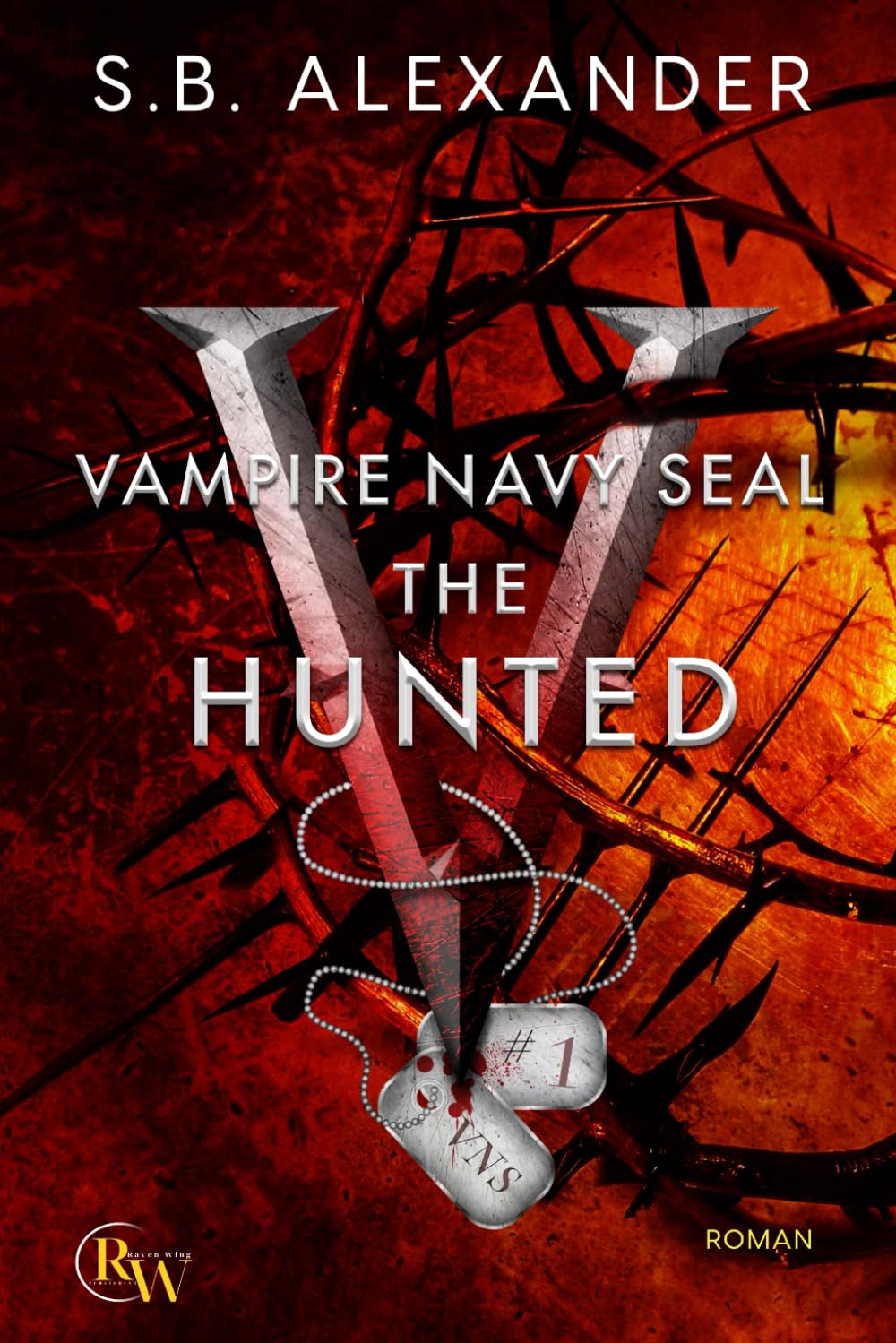 Vampire Navy SEAL: The Hunted: Paranormaler Liebesroman (Sam & Layla, Band 1) Romantic Fantasy