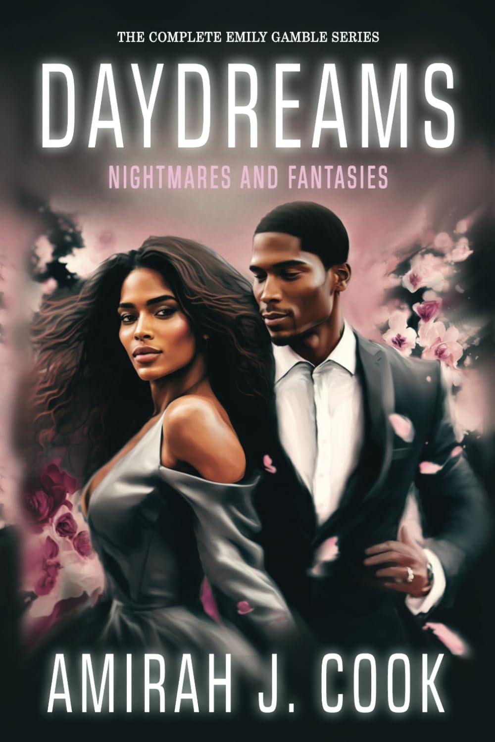 The Complete Emily Gamble Series: Daydreams, Nightmares, and Fantasies Eroticism