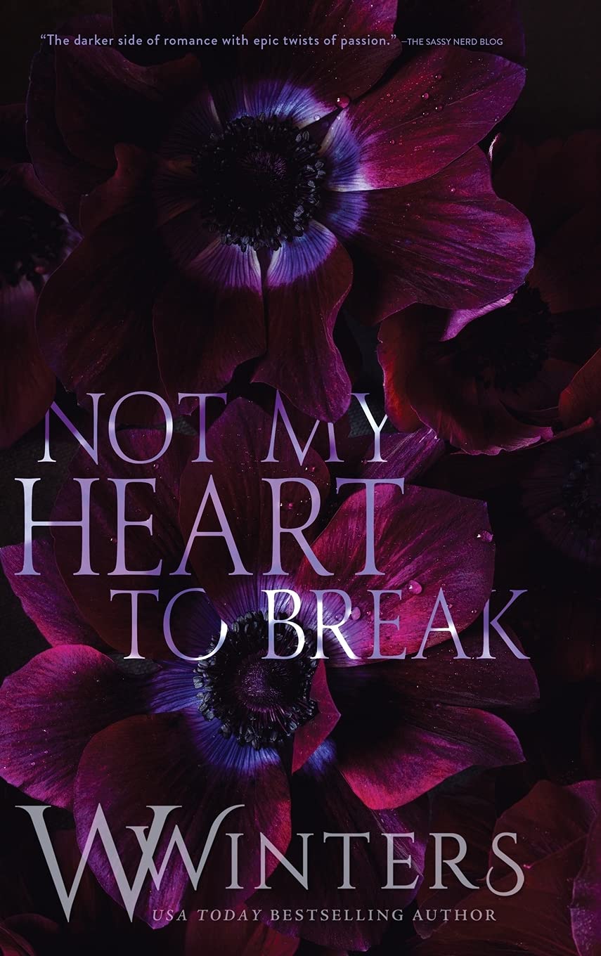 Not My Heart to Break: Merciless World Series Book 3 Eroticism