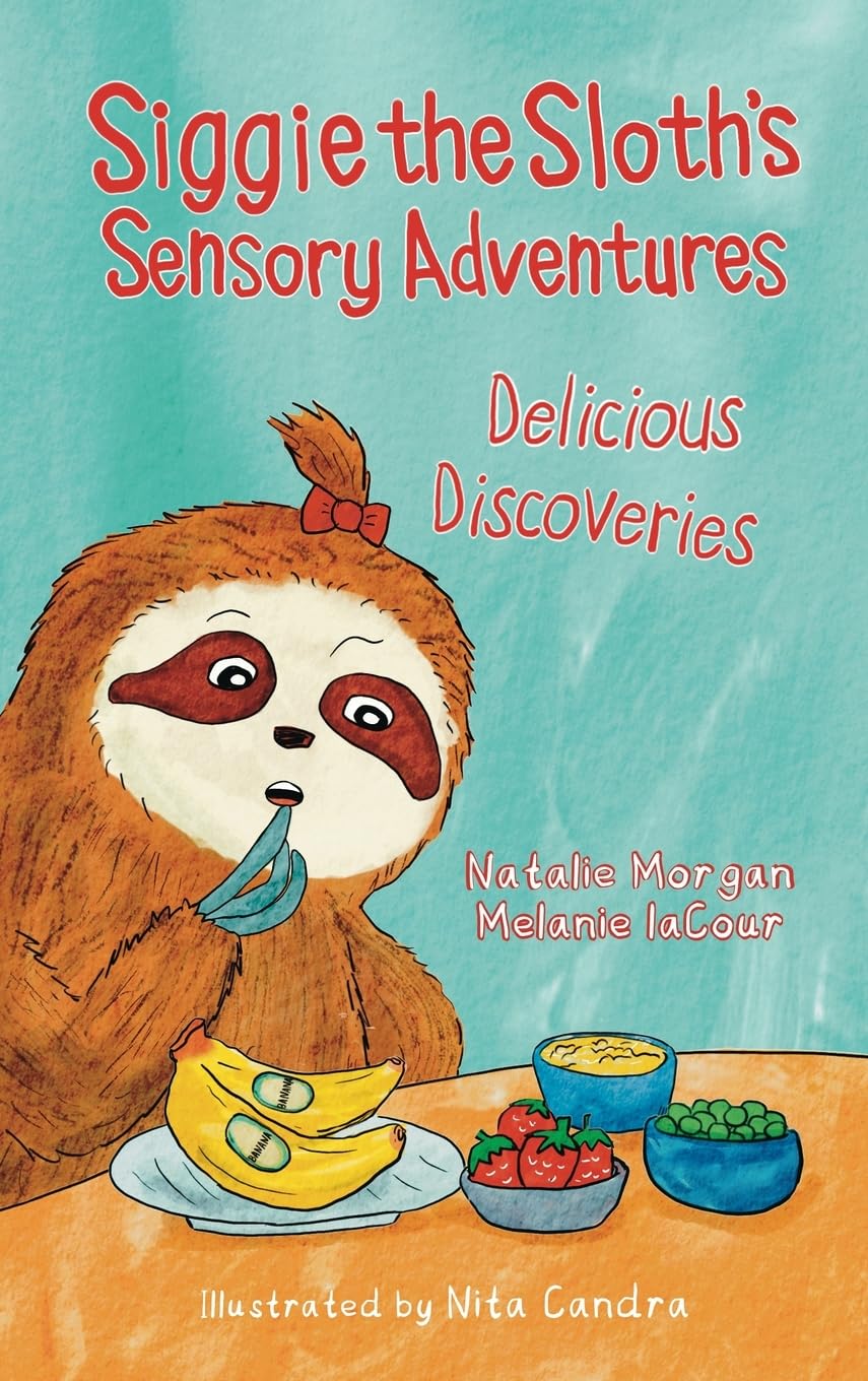 Siggie the Sloth's Sensory Adventures Non-fiction