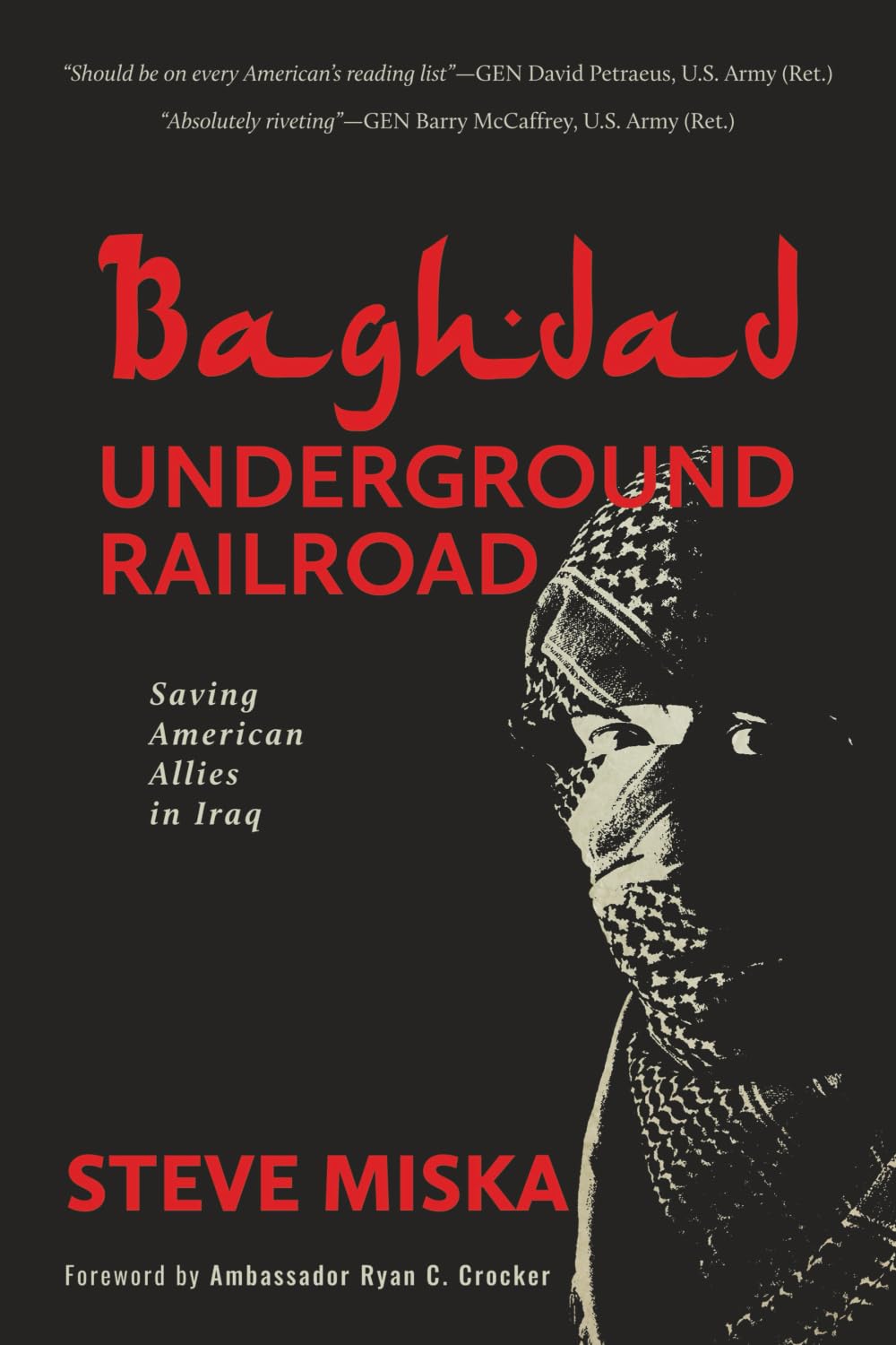 Baghdad Underground Railroad: Saving American Allies in Iraq Social Sciences
