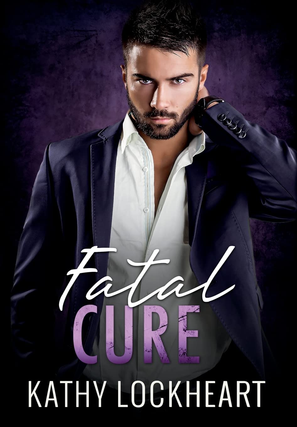 Fatal Cure: A Suspenseful Standalone Romance Action & Adventure