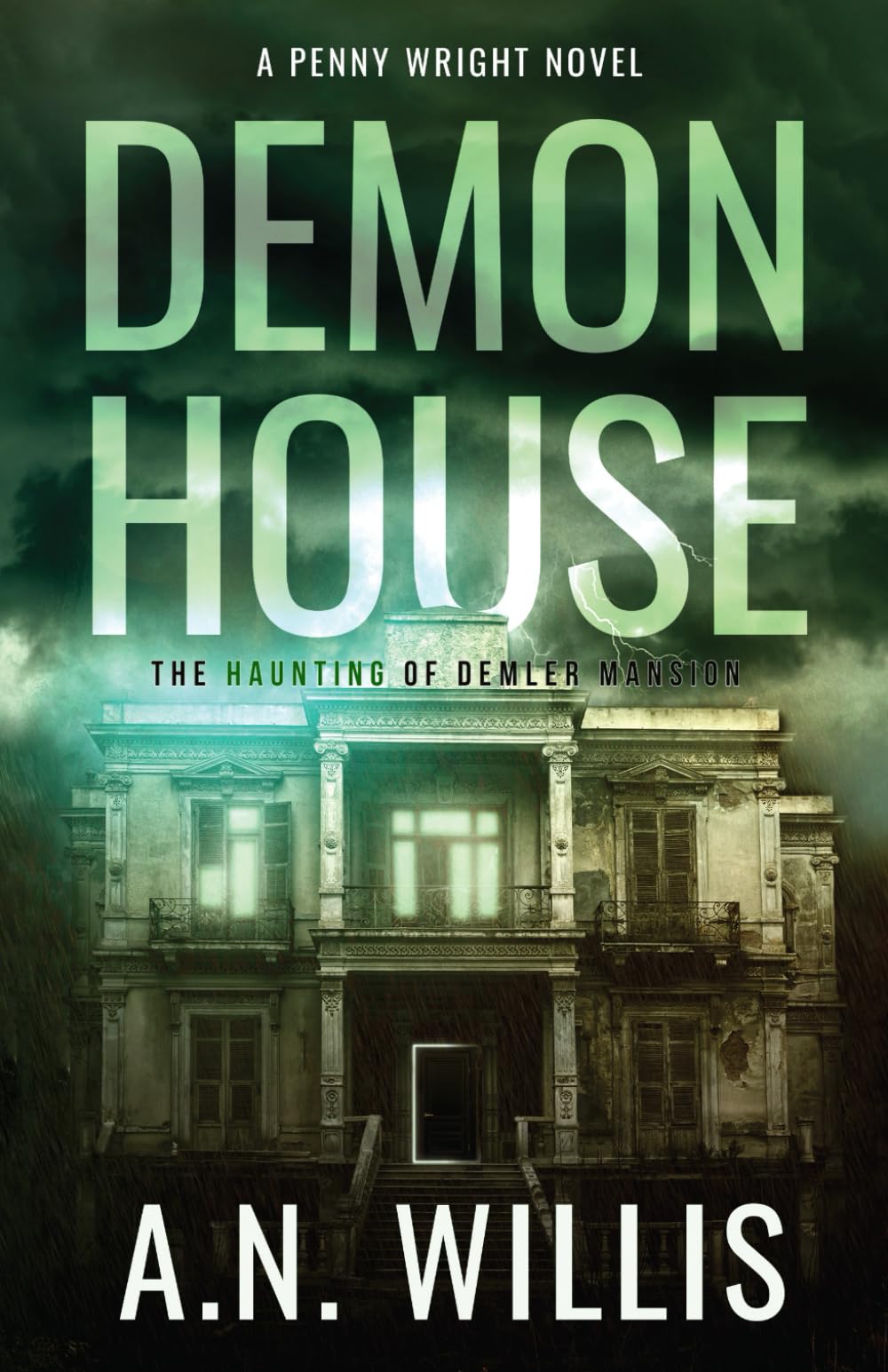 Demon House: The Haunting of Demler Mansion book
