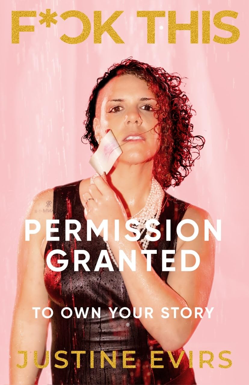 Fuck This: Permission Granted to Own Your Story Social Sciences