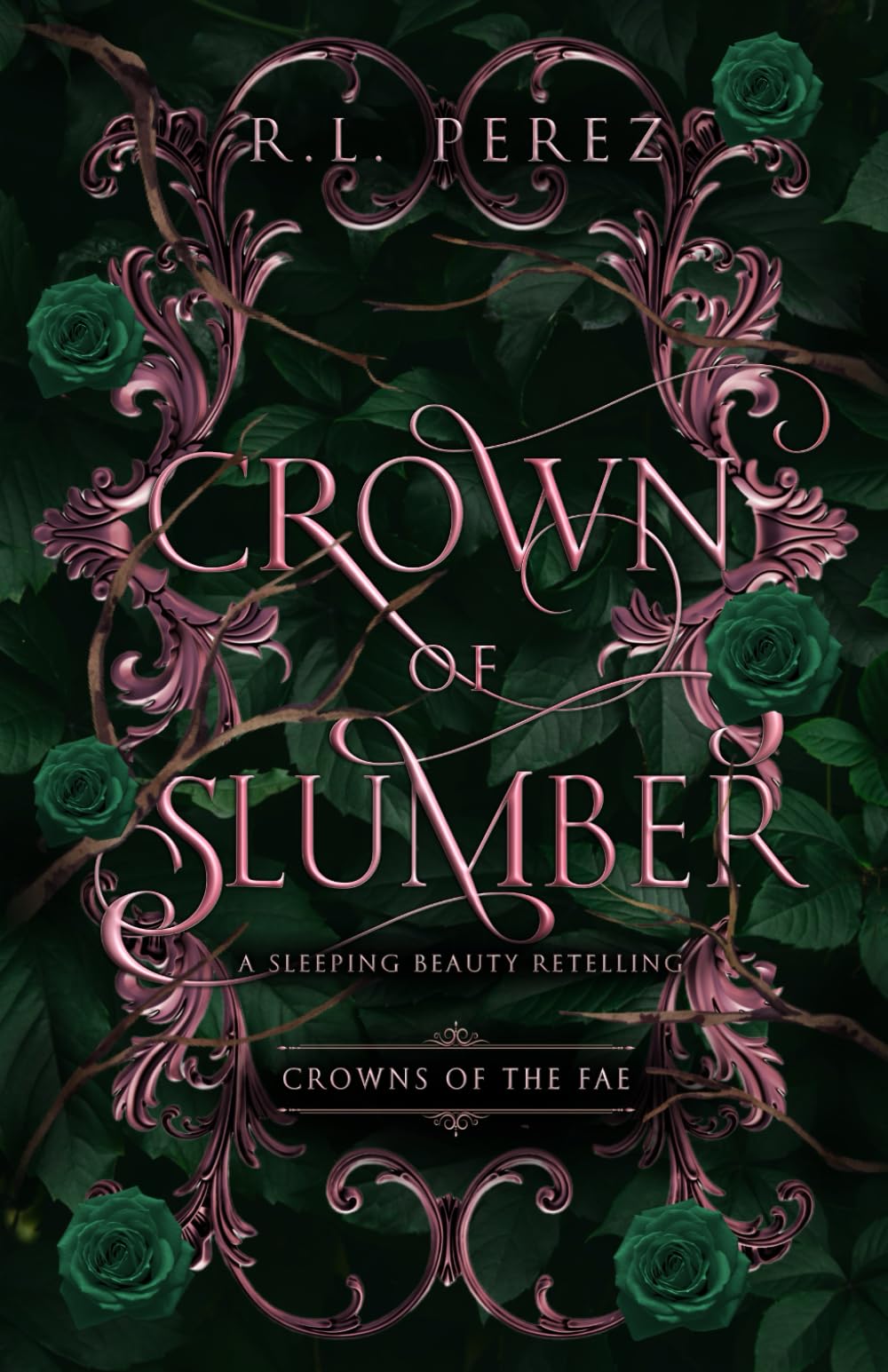 Crown of Slumber: A Sleeping Beauty Retelling book