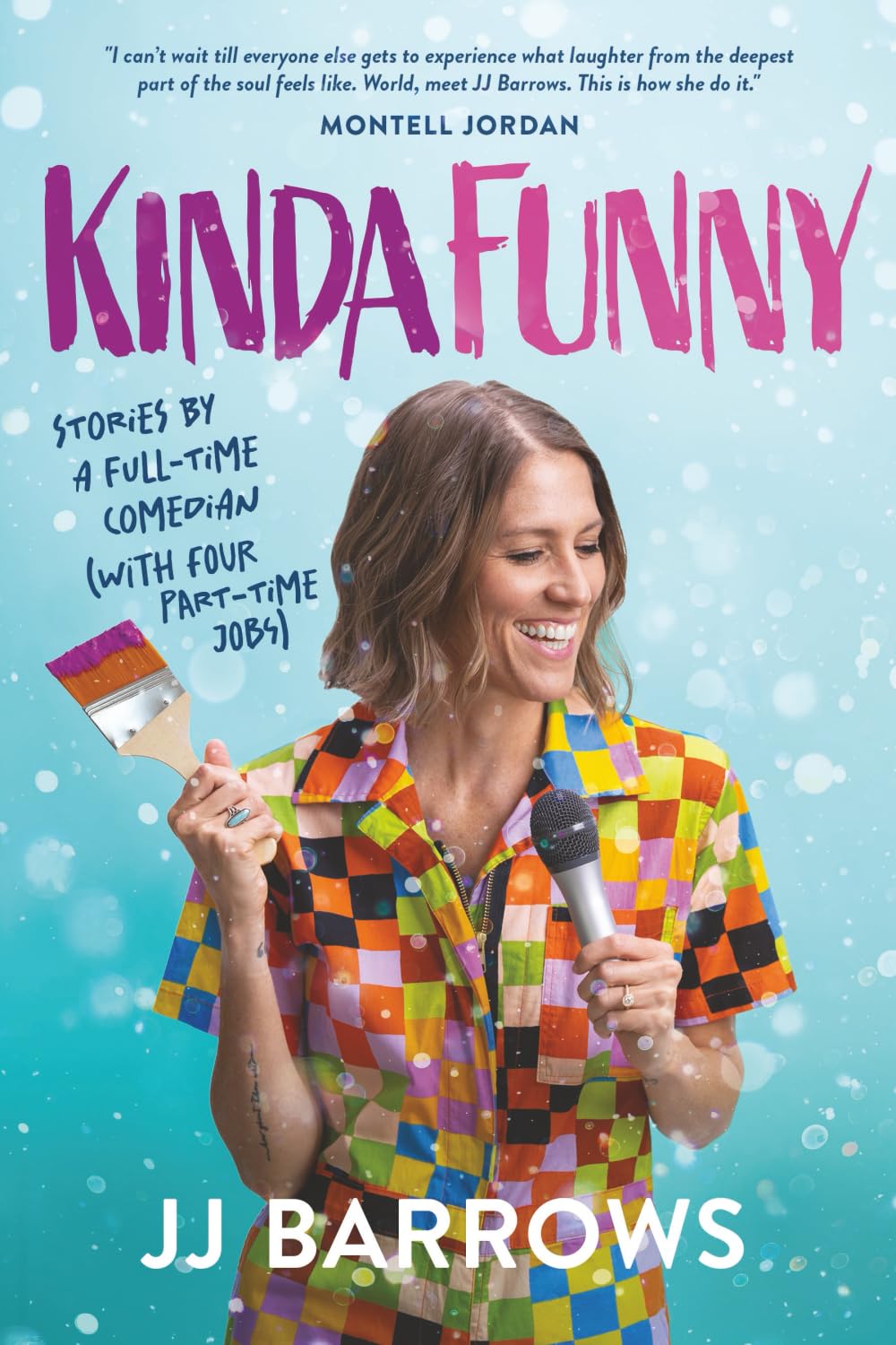KINDA FUNNY: Stories by a Full-Time Comedian (with Four Part-Time Jobs) Art & Literature