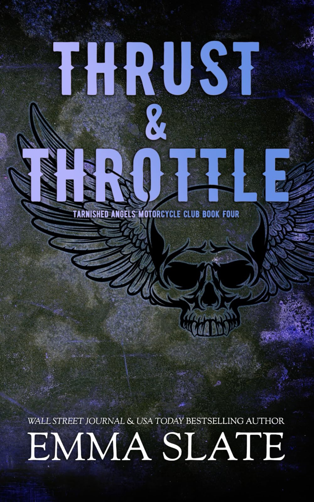 Thrust & Throttle: Special Edition (Tarnished Angels Special Editions, Band 4) Contemporary Romance