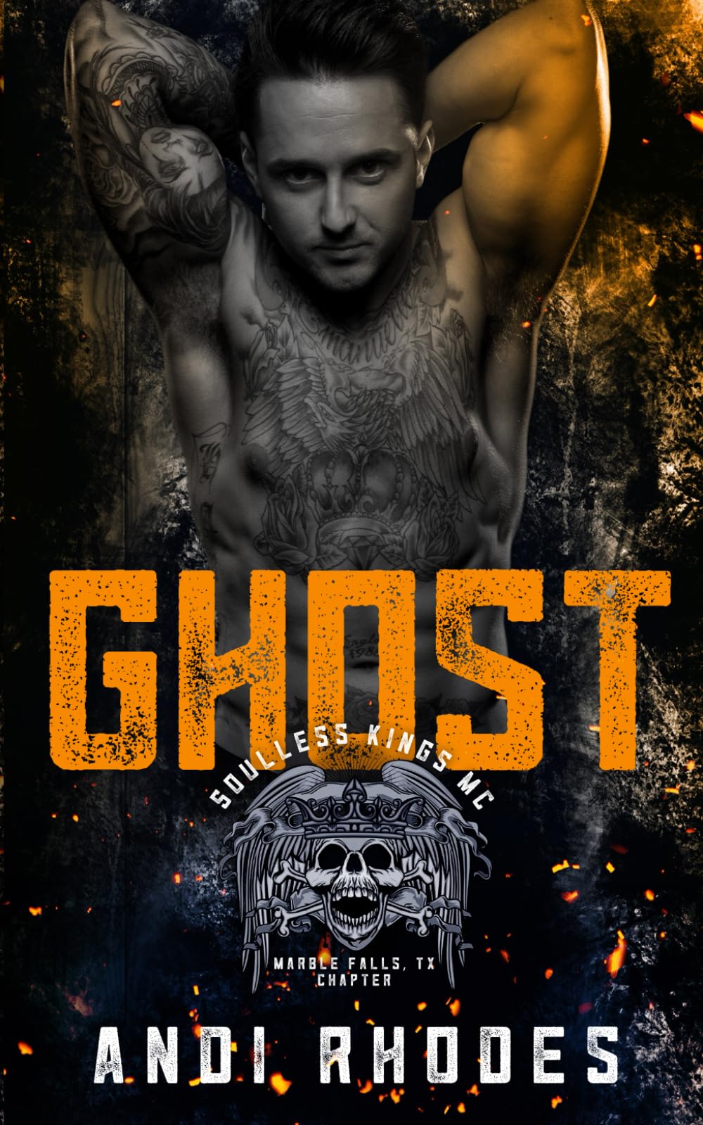 Ghost (Soulless Kings MC: Marble Falls, TX, Band 3) Contemporary Romance