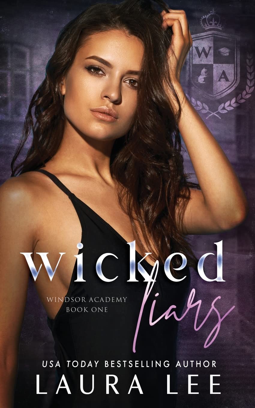 Wicked Liars: A Dark High School Bully Romance (Windsor Academy, Band 1) Contemporary literature