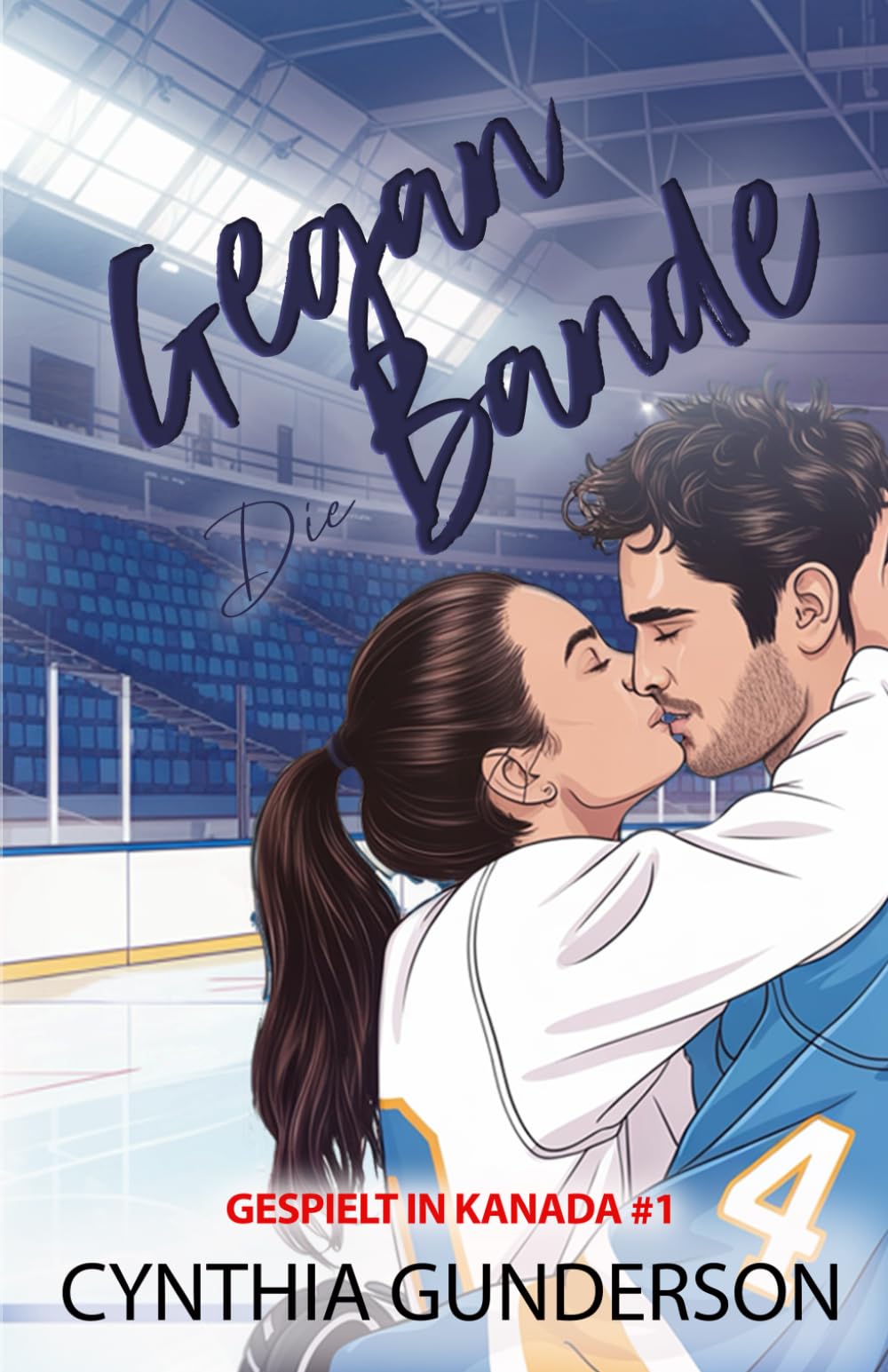 Gegen Die Bande: Eine No Spice, Slow-Burn-Hockey-Romanze mit Fake-Dating und dem Teamkollegen ihres Bruders. (Gespielt in Kanada, Band 1) Romance