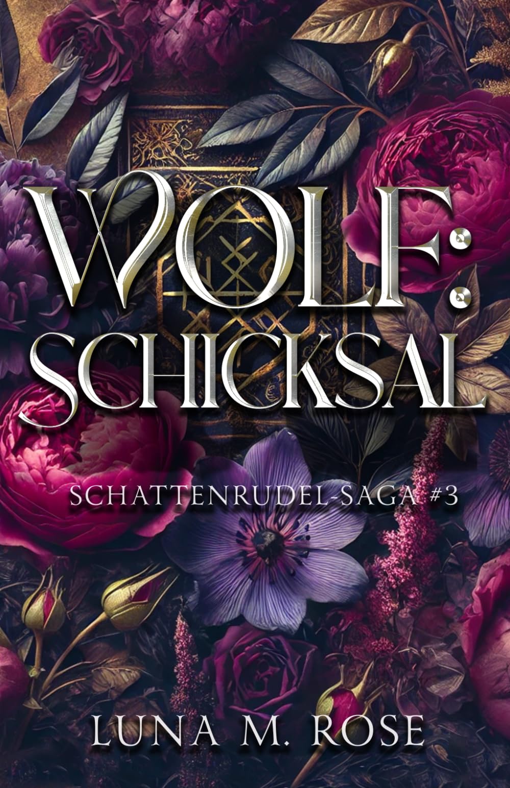 Wolf: Schicksal: Eine Fated-Mates-, Einzelgänger- und verbotene Wandler-Romanze (Schattenrudel-Saga, Band 3) Romance