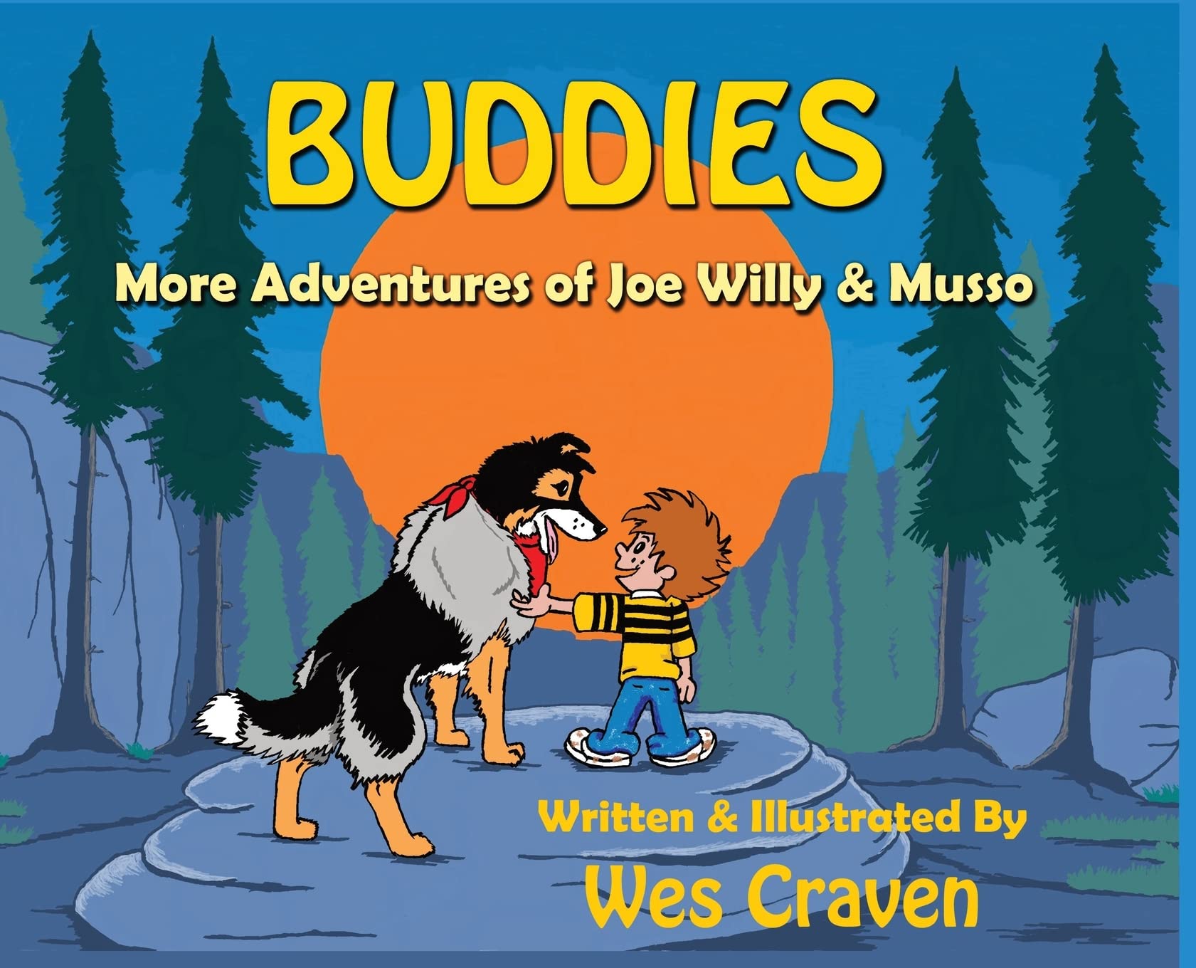 Buddies: More Adventures of Joe Willy and Musso Novels & Short Stories