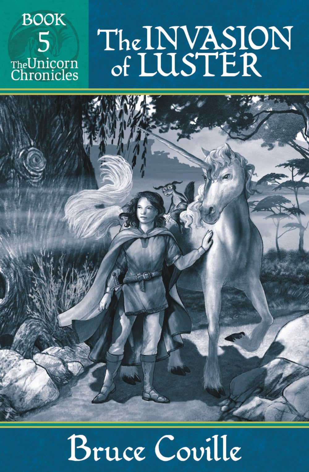 THE INVASION OF LUSTER (Unicorn Chronicles, Band 5) Novels & Short Stories