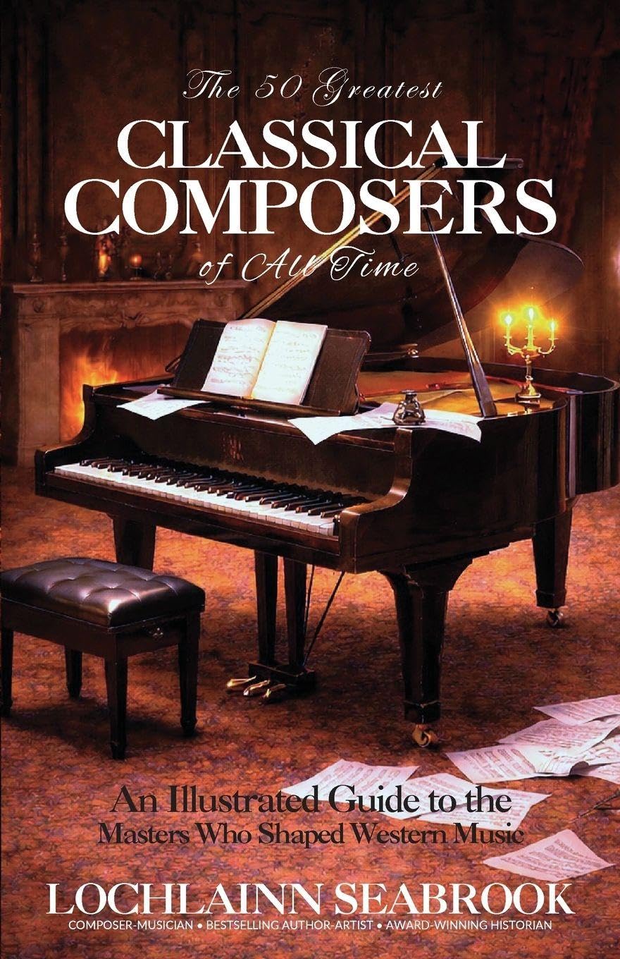 The 50 Greatest Classical Composers of All Time Arts & Music