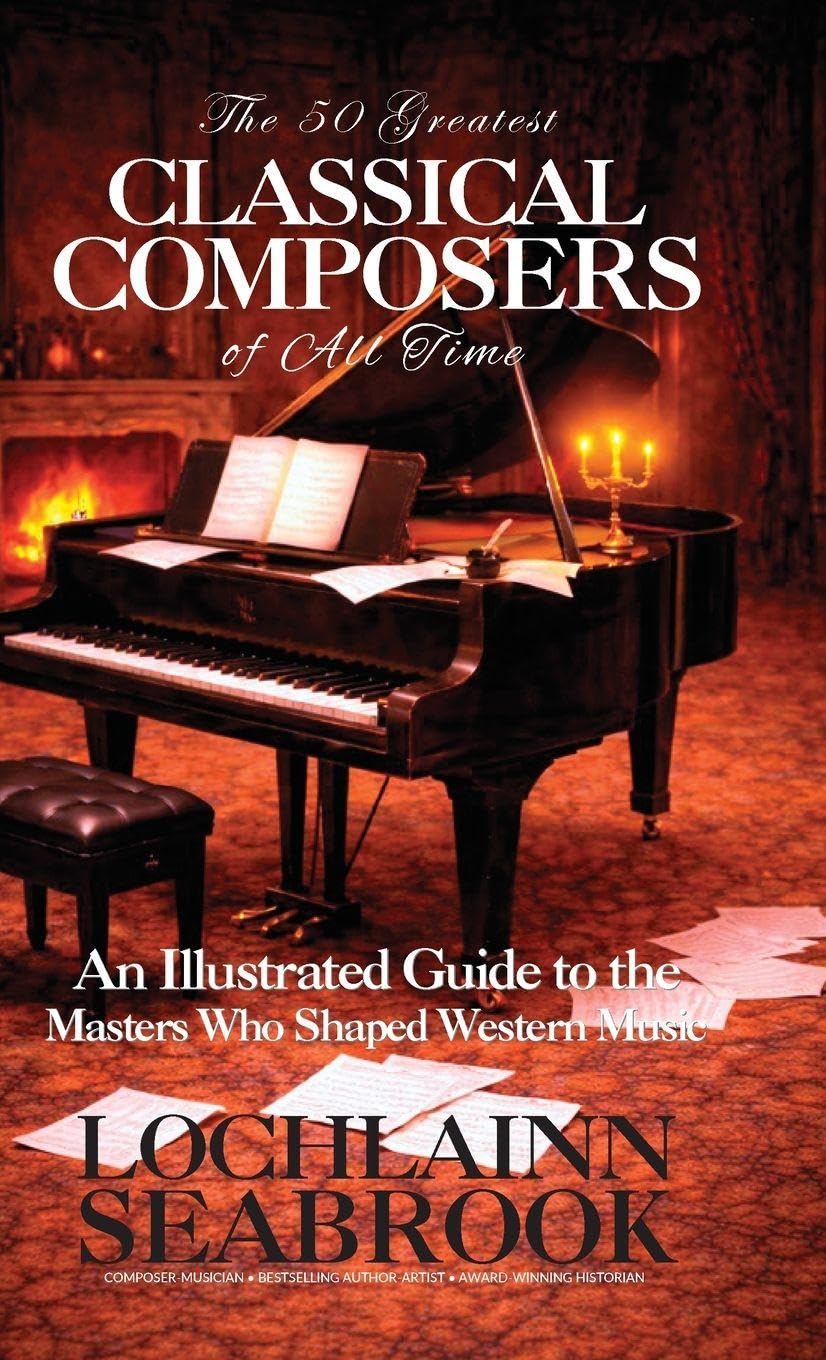 The 50 Greatest Classical Composers of All Time Arts & Music